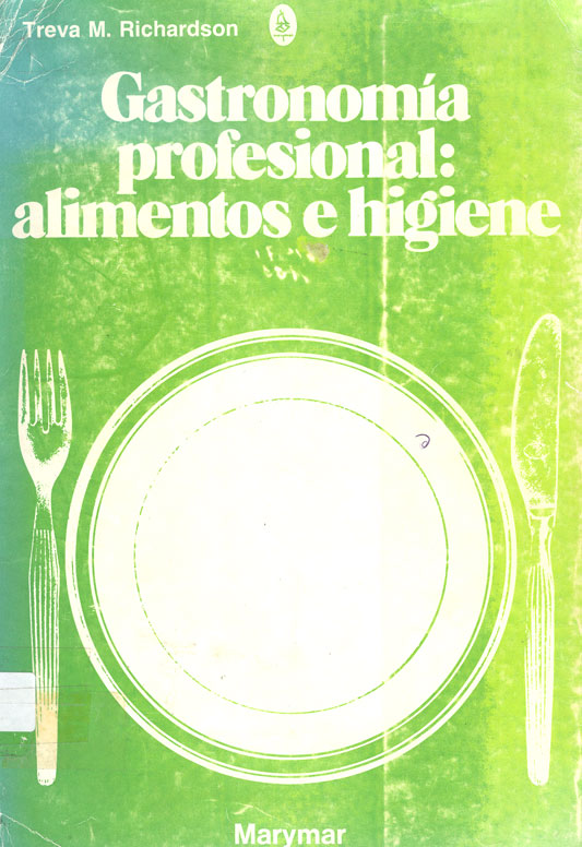 Gastronomia profesional: alimentos e higiene