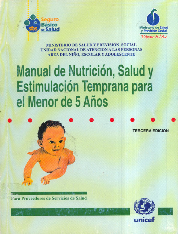 Manual de nutricion, salud y estimulacion temprana para el menor de 5 años