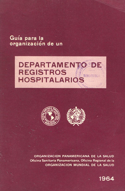 GuÝa para la organización de un departamento de registros hospitalarios