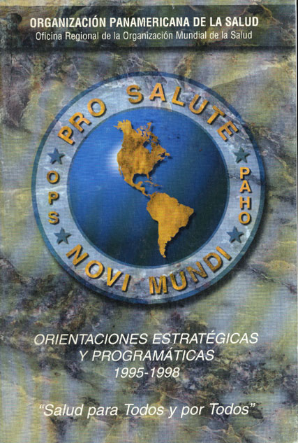Orientacion estrategicas y programaticas " salu para todos y por todos" de 1995 - 1998