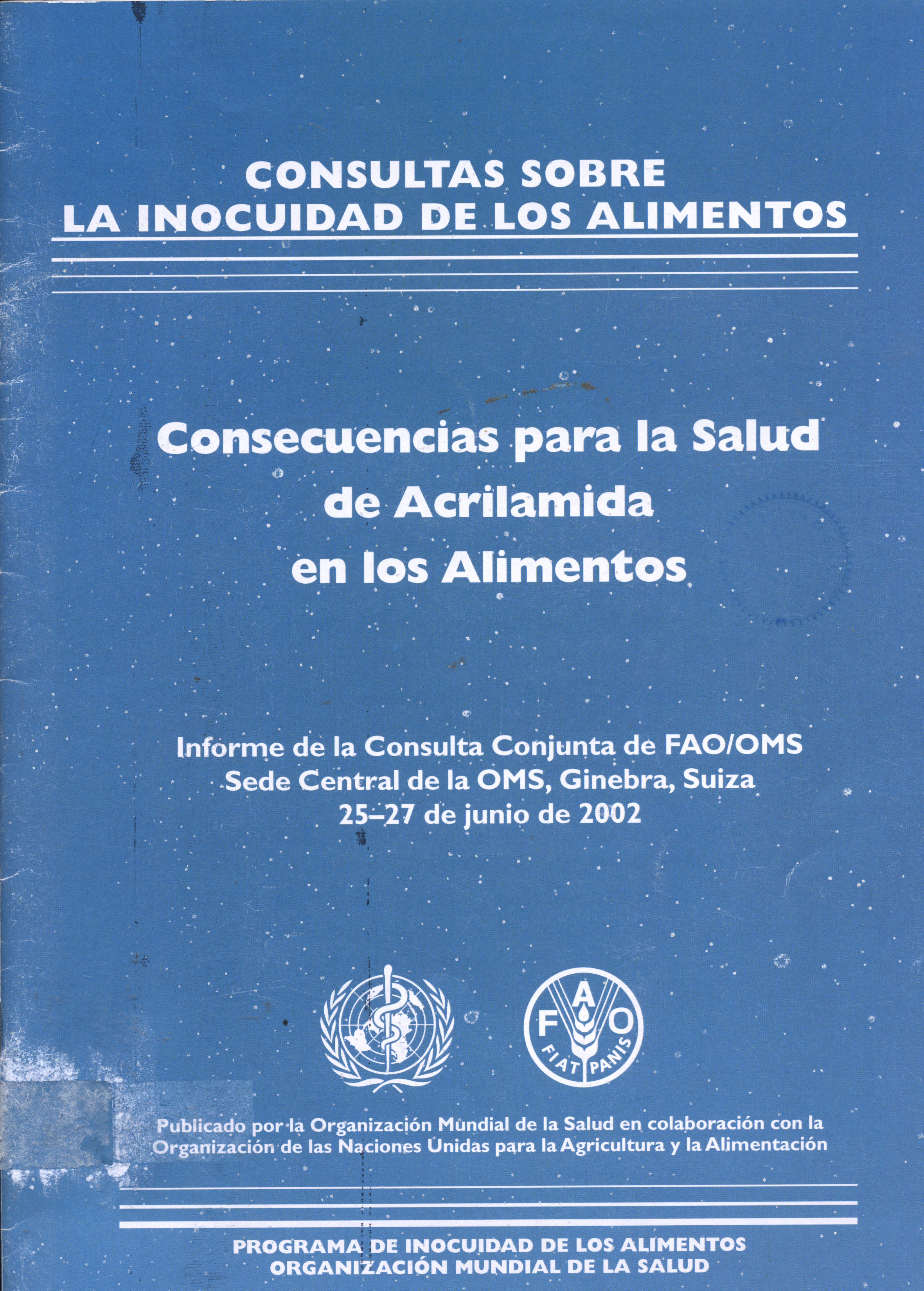 Consecuencias para la salud de acrilamida en los alimentos