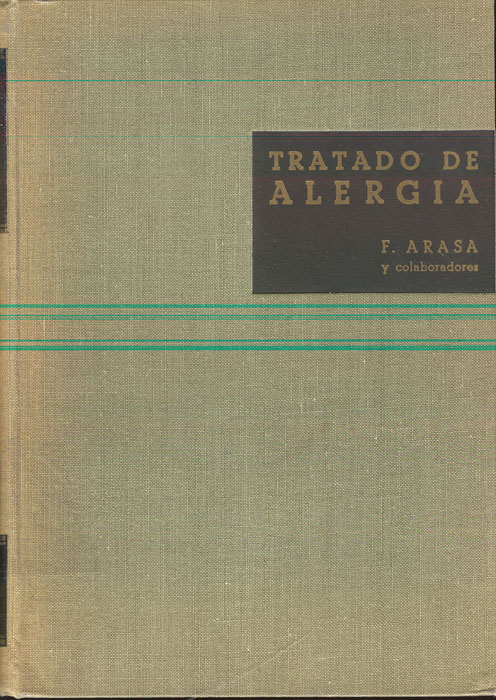 Tratado de Alergia: Importancia de los fenómenos alergicos en medicina cirugia y especialidades
      <i>es</i>
