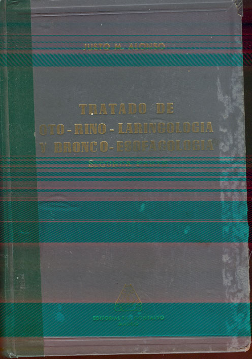 Tratado de Oto-rino-laringologia y Bronco-esofagologia