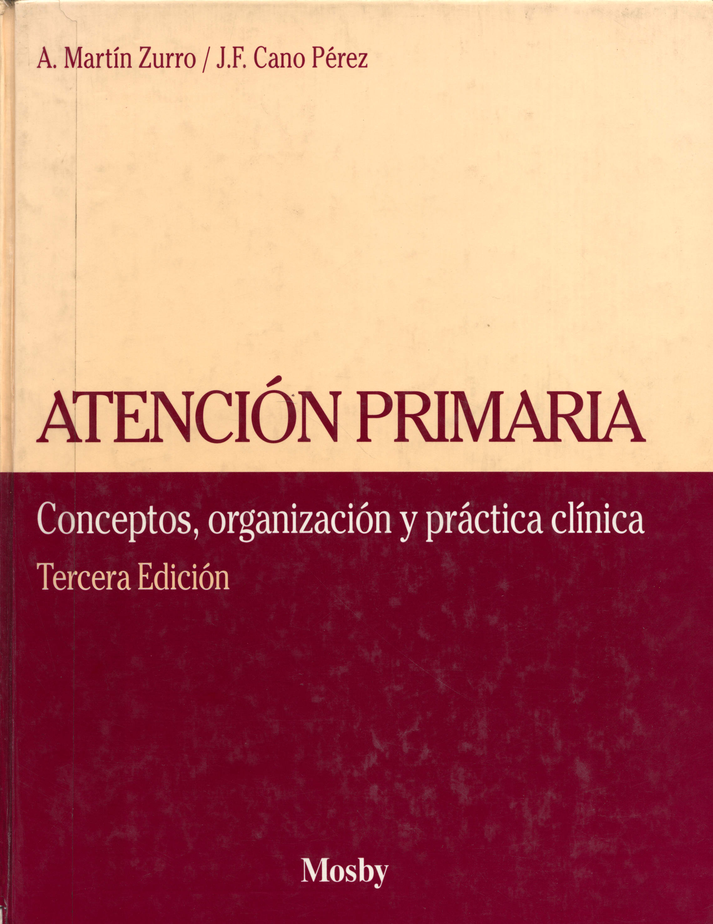 Atencion primaria, Conceptos, organizacion y practica clinica