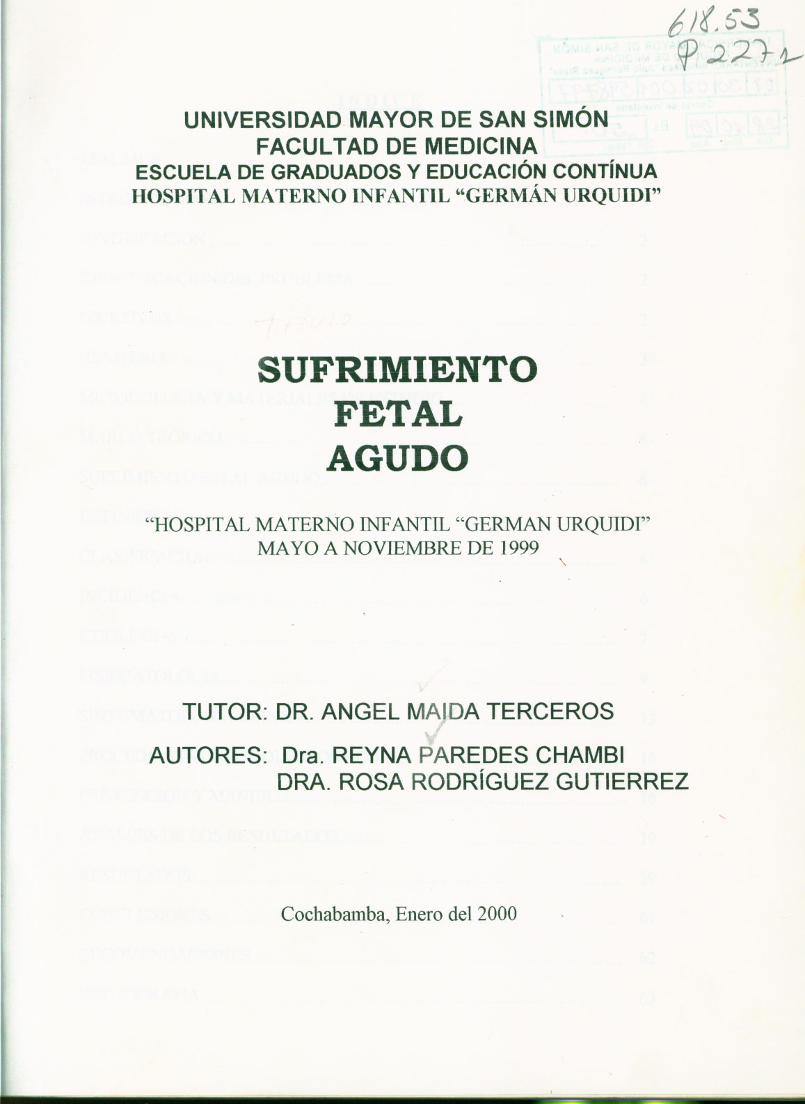 Sufrimiento fetal agudo, hospital materno infantil "German Urquidi" mayo a noviembre de 1999