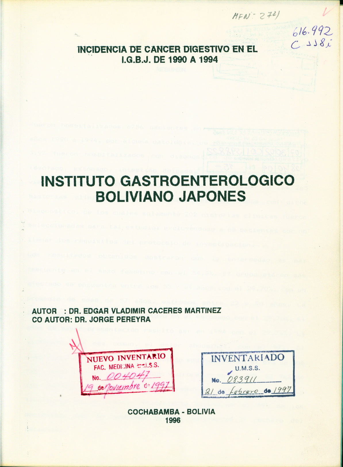 Incidencia de cancer digestivo en el I G B J de 1990 a 1994
      <i>es</i>