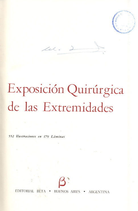 Exposicion quirurgica de las extremidades