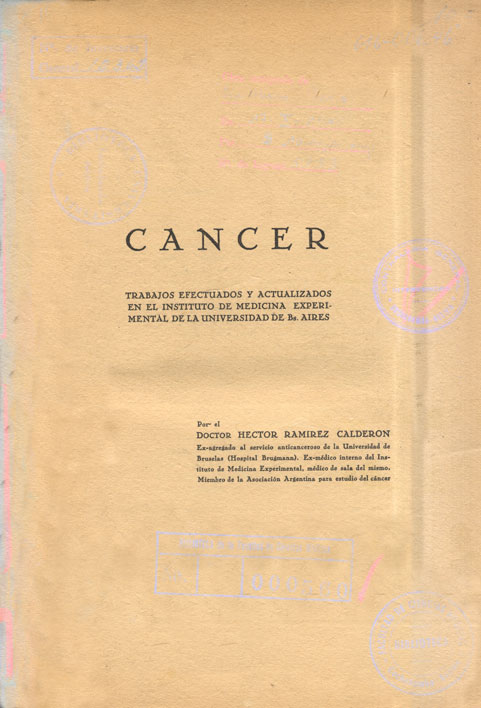 Cancer, Trabajos efectuados y actualizados en el instituto de medicina experimental de la universidad de Buenos Aires