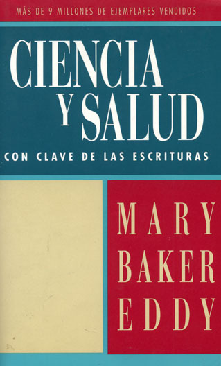 Ciencia y salud con clave de las escrituras