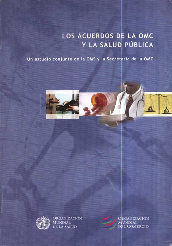Los acuerdos de la OMC y la salud publica