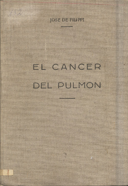 El cancer de pulmon, contribucion a su estudio y tratamiento