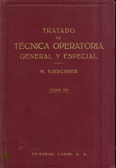 Tratado de tecnica operatoria general y especial