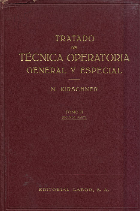 Tratado de tecnica operatoria general y especial: Operaciones en las partes blandas y esqueleto de la cara
