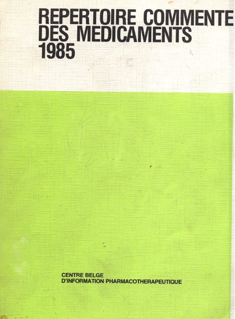 Repertoire commente des medicaments 1985
