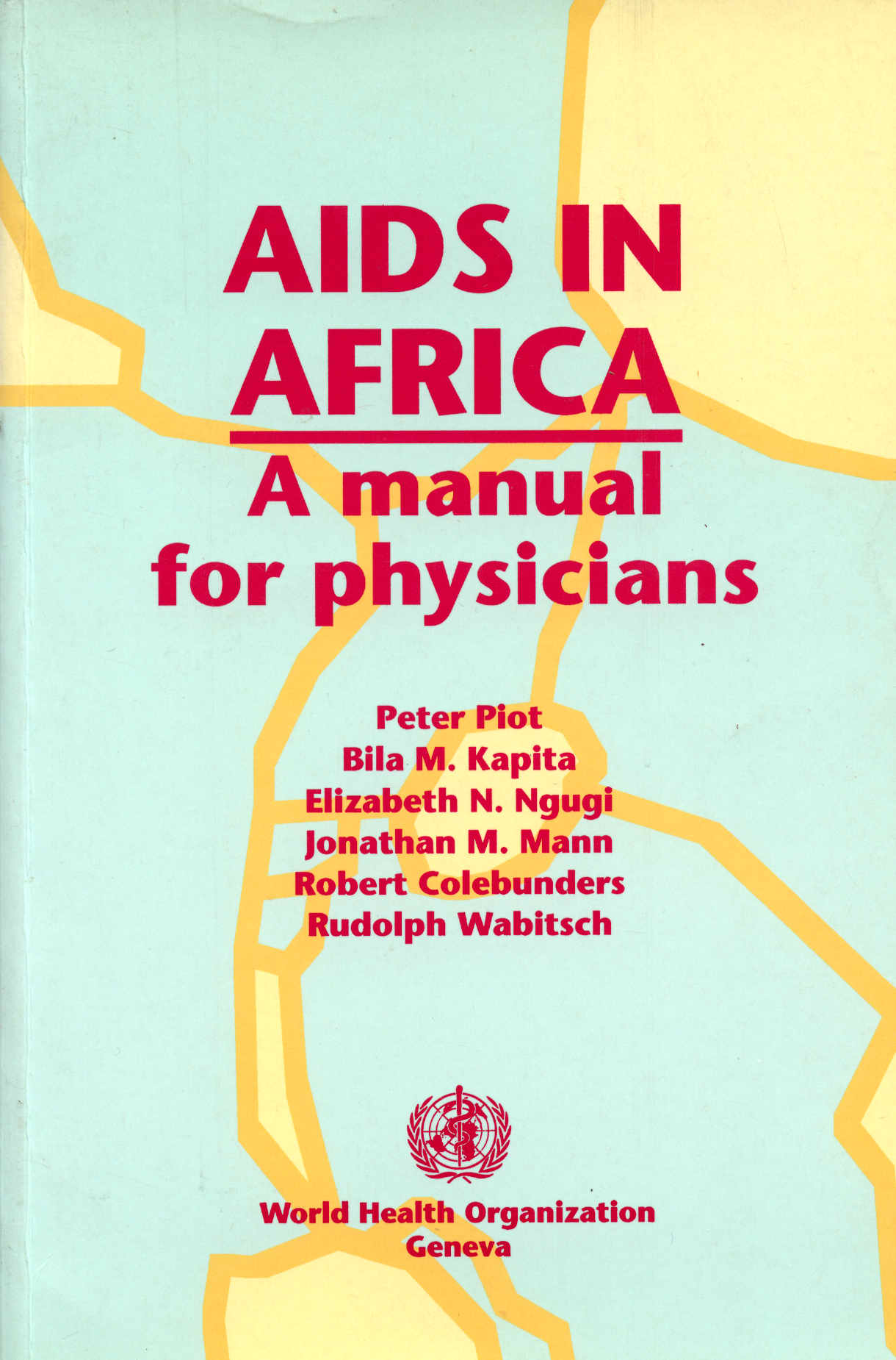 Aids in Africa a manual for physicians