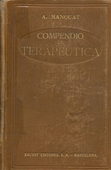 Compendio de Terapeutica: Medicamentos de la practica usual