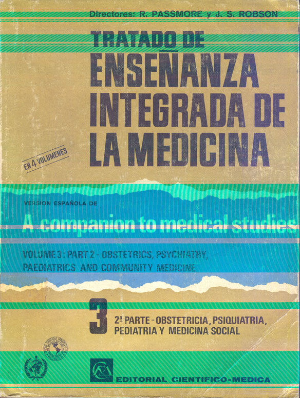 Tratado de Enseñanza Integrada de la Medicina 2da parte obstetricia psquiatria pediatria y Medicina Social
      <i>es</i>