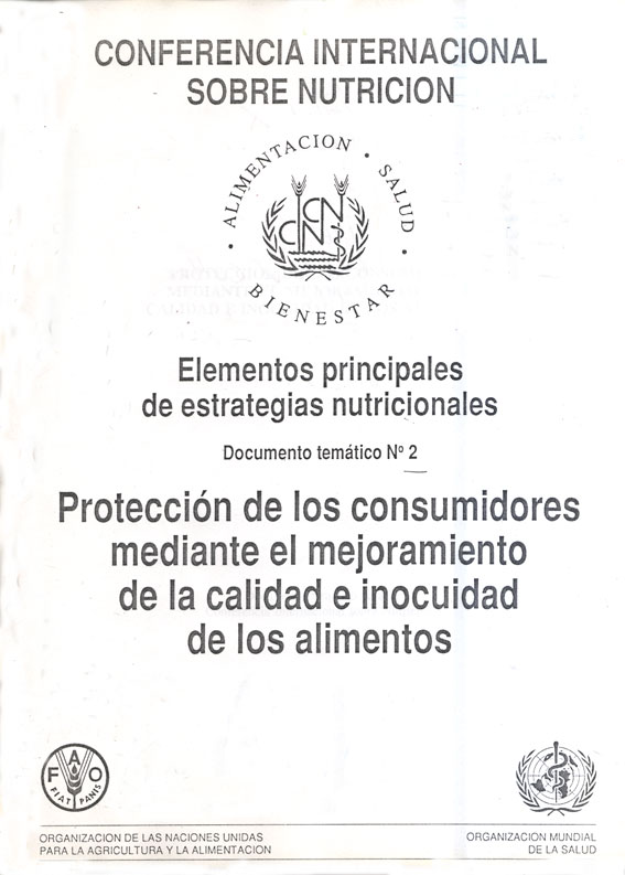 Elementos Principales de EstratÚgias Nutricionales; Documento Temßtico Nº 2 Protección de los Consumidores Mediante el Mejoramiento de la Calidad e Inocuidad de los Alimentos