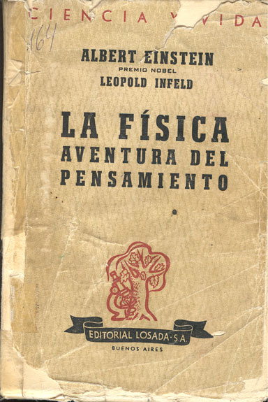 La Fisica Aventura del Pensamiento; El Desarrollo de las Ideas desde los primeros Conceptos hasta la Relatividad y los Cuantos