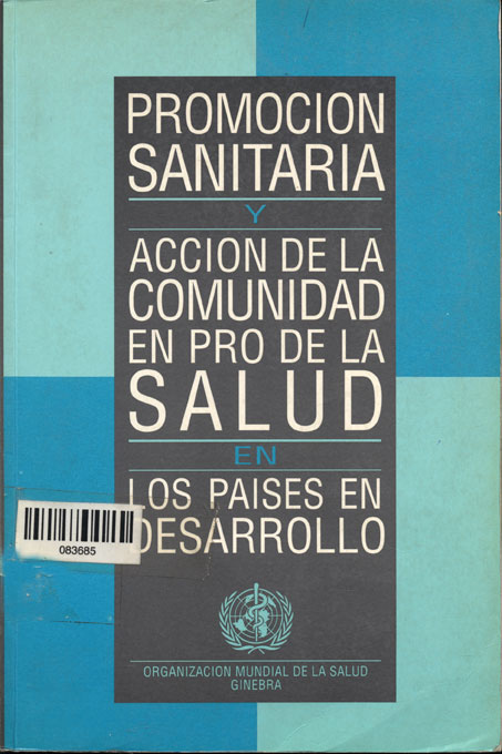 Promoción sanitaria y acción de la comunidad en pro de la salud en los paIses en desarrollo
