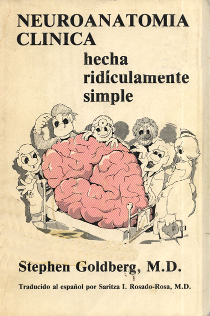 Neuroanatomia Clinica Hecha Ridiculamente Simple