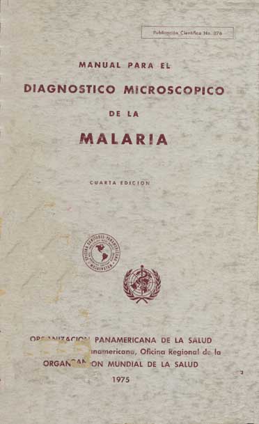 Manual para el Diagnóstico Microscópico de la Malaria