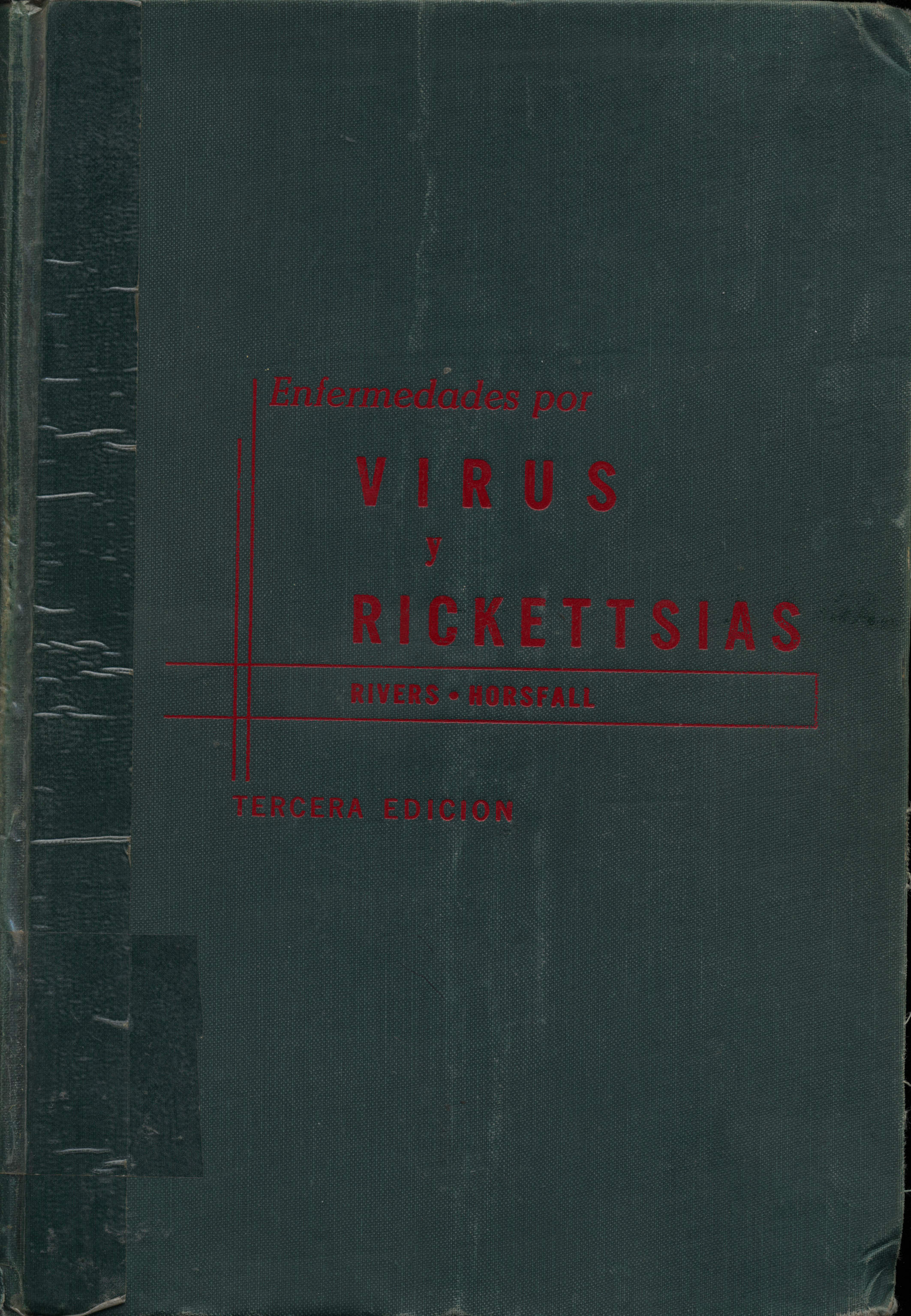 Diagnóstico y Tratamiento de las Efermedades por Virus y Rickettsias