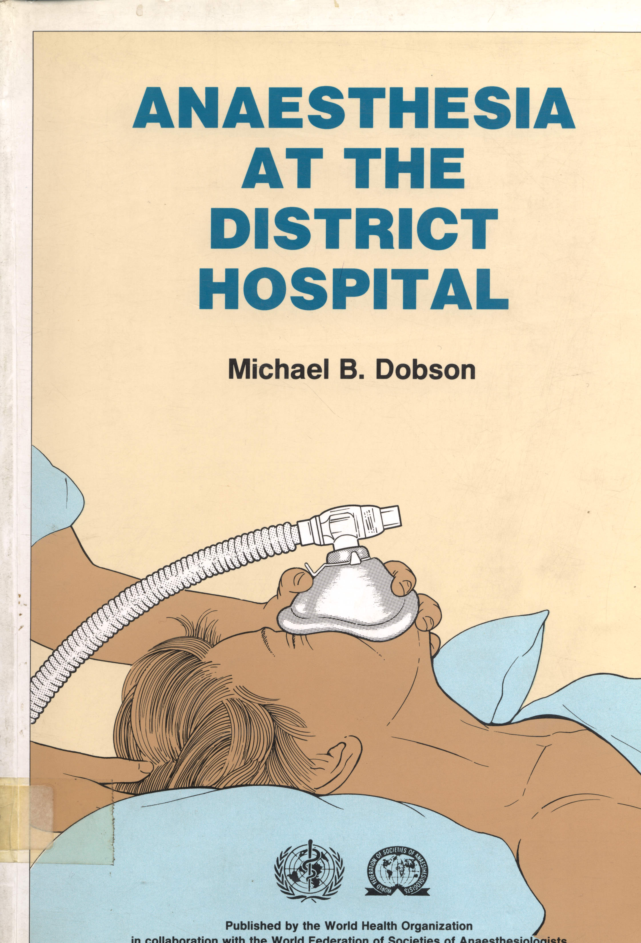 Anaesthesia at The District Hospital
