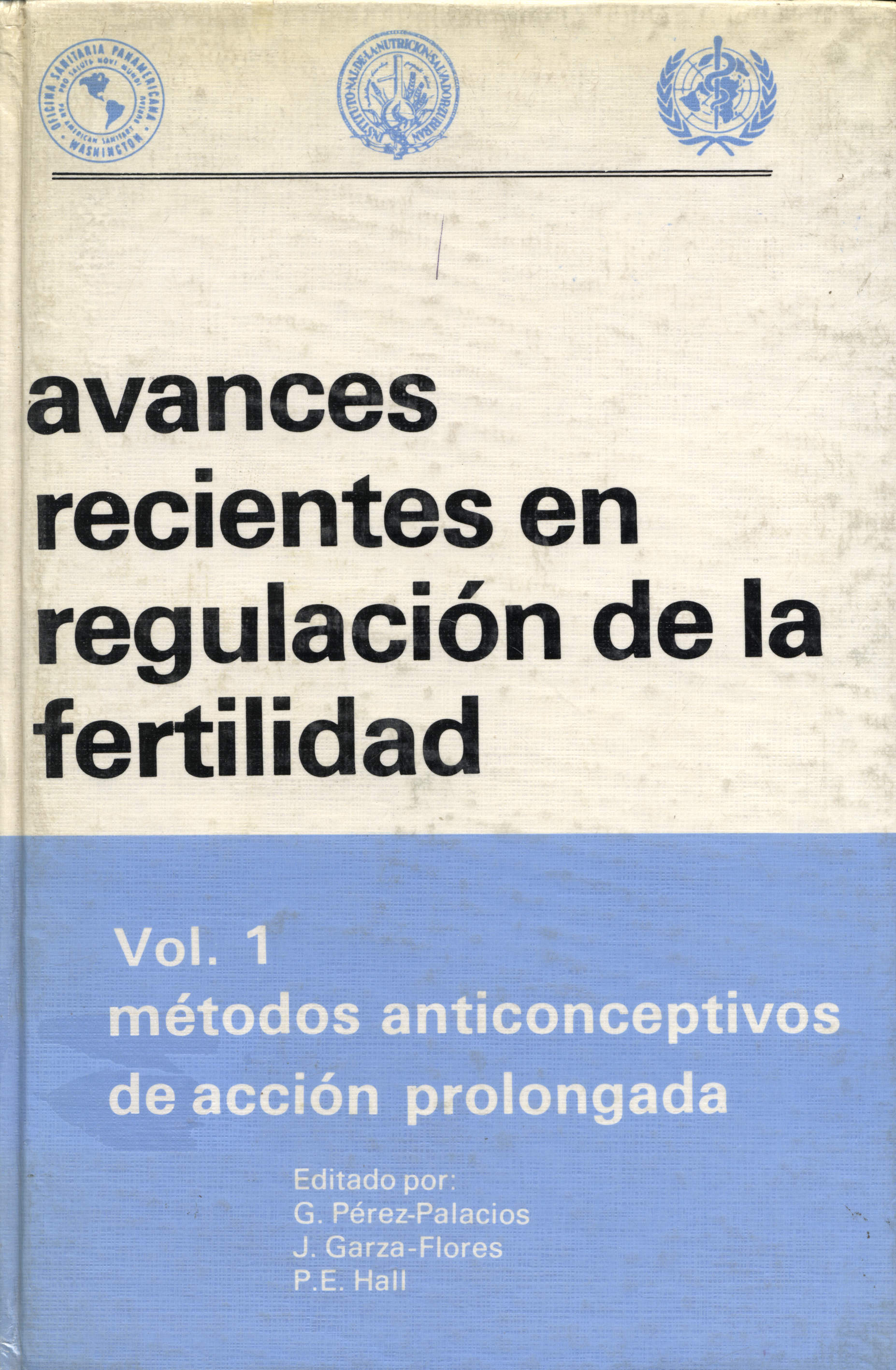 Avances Recientes en Regulación de la Fertilidad; Metodos Anticonceptivos de Acción Prolongada