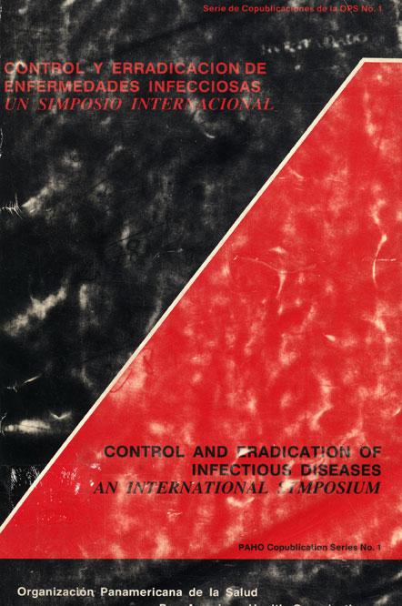 Control y erradicación de enfermedades infecciosas un simposio internacional