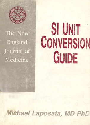 The new england journal of medicine: Si Unit Conversion Guide