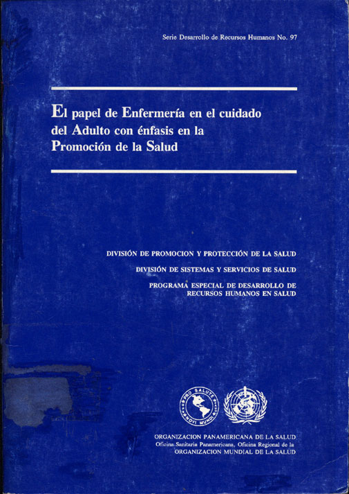 El Papel de Enfermeria en el Cuidado del Adulto con Énfasis en la Promoción de la Salud