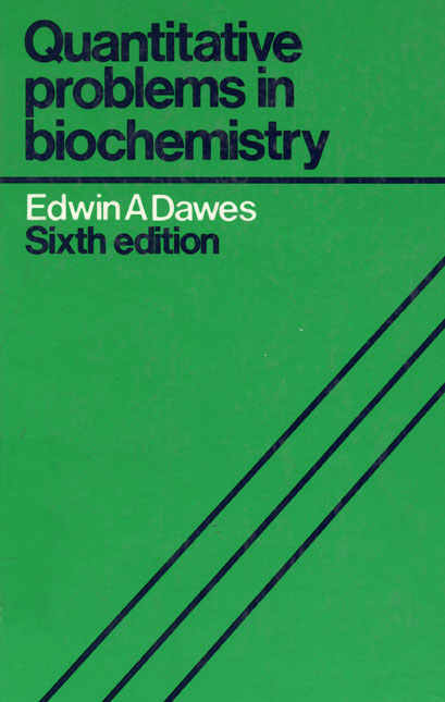 Quantitative problems in biochemistry