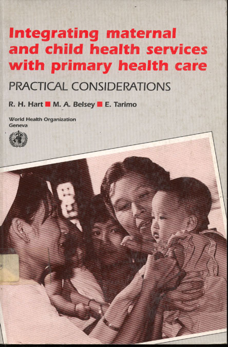 Integrating Maternal And Child Health Services With Primary Health Care