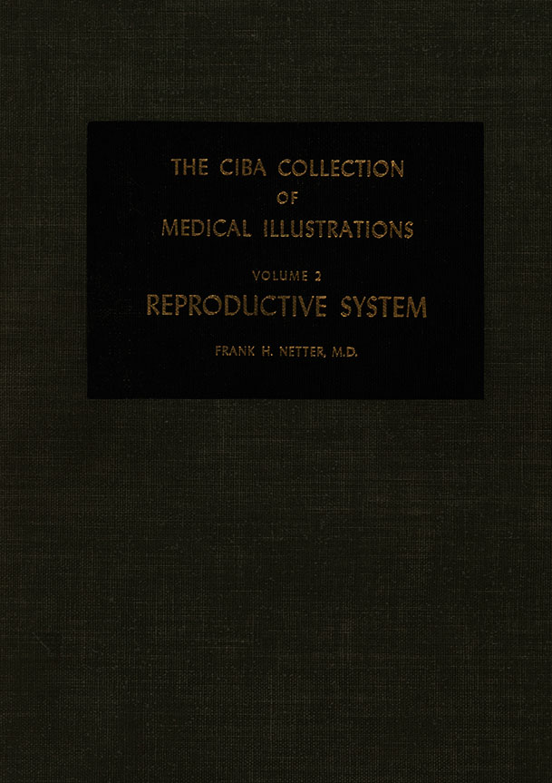 Reproductive system: The ciba collection of medical illustrations