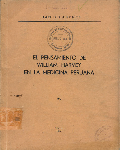 El Pensamiento de William Harvey en la Medicina Peruana