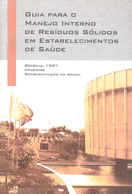 Guia para o manejo interno de residuos sólidos em establecimentos de saúde