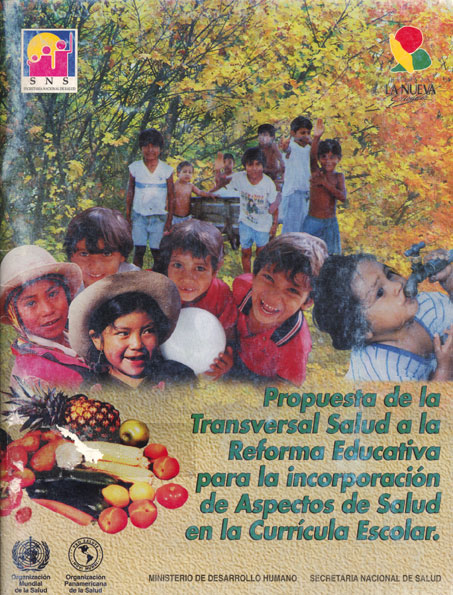 Propuesta de la transversal salud a la reforma educativa para la incorporación de aepectos de salud en la currÝcula escolar