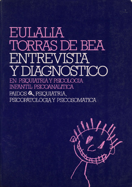 Entrevista y Diagnostico en psiquiatria y psicologia infantil psicoanalitica