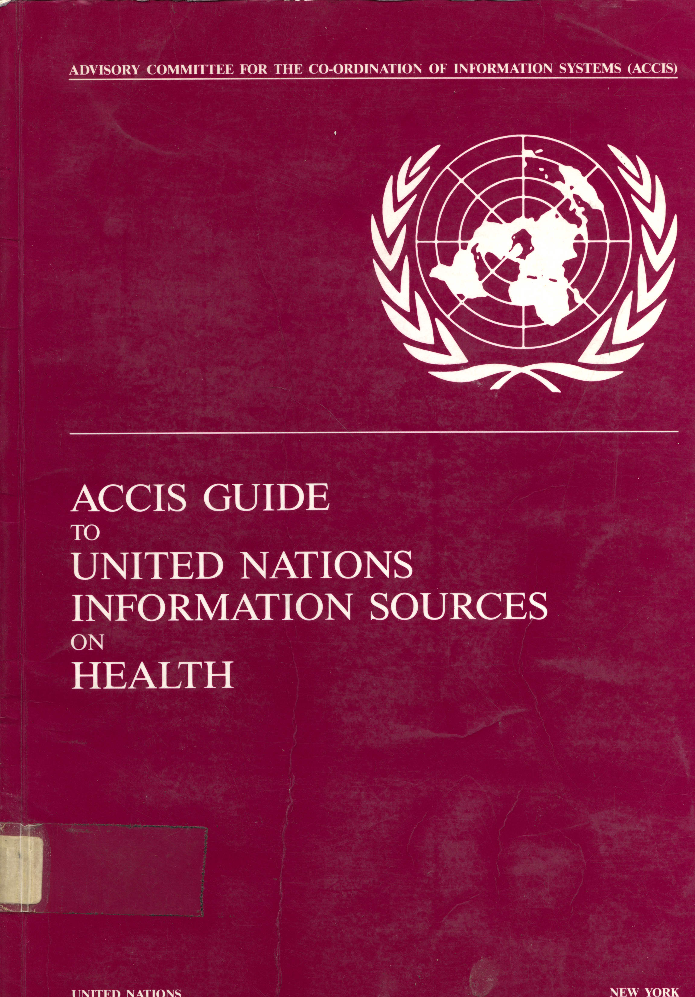 Accis Guide to United Nations Information Sources on Health