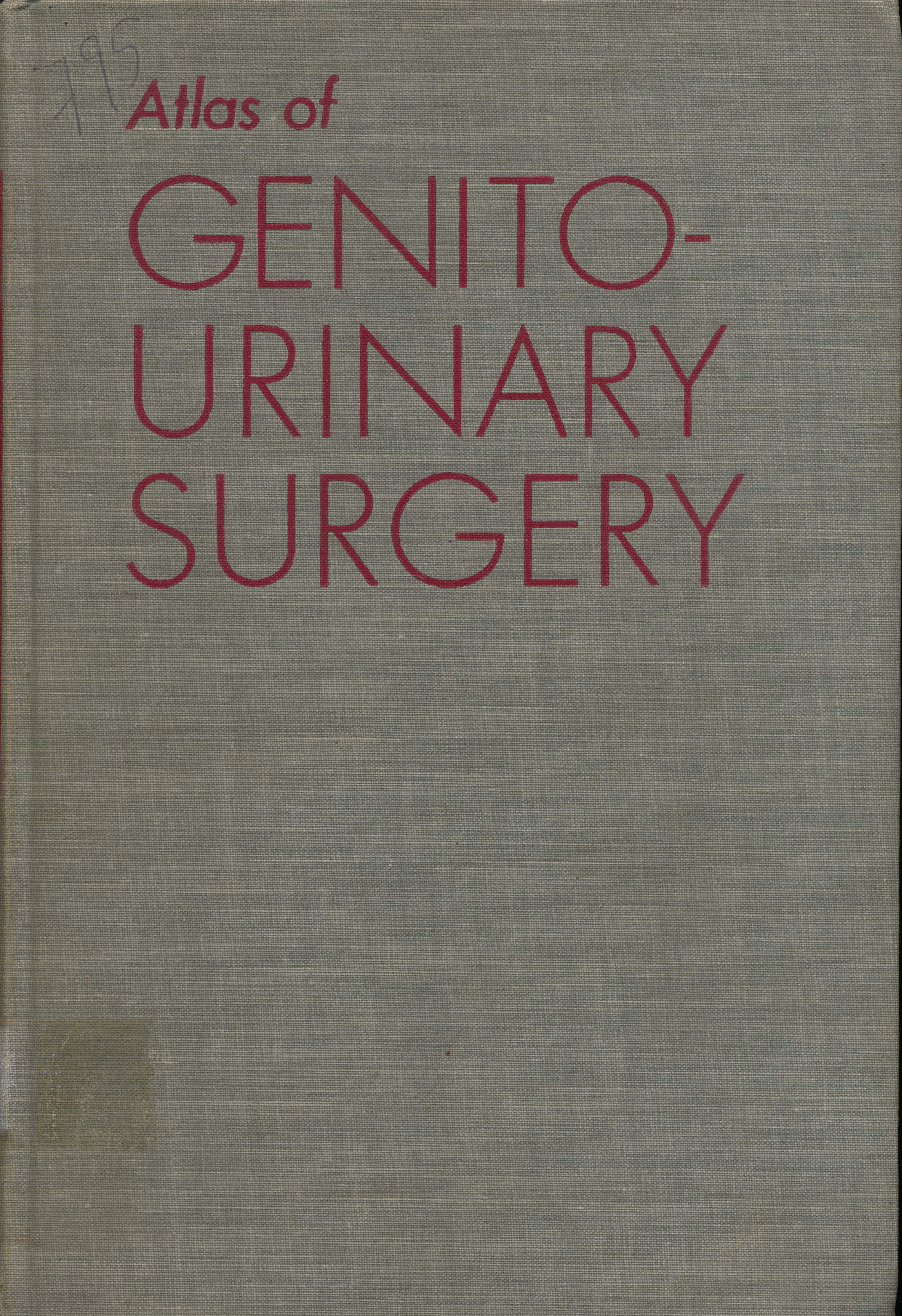 Atlas of Genito- Urinary Surgery