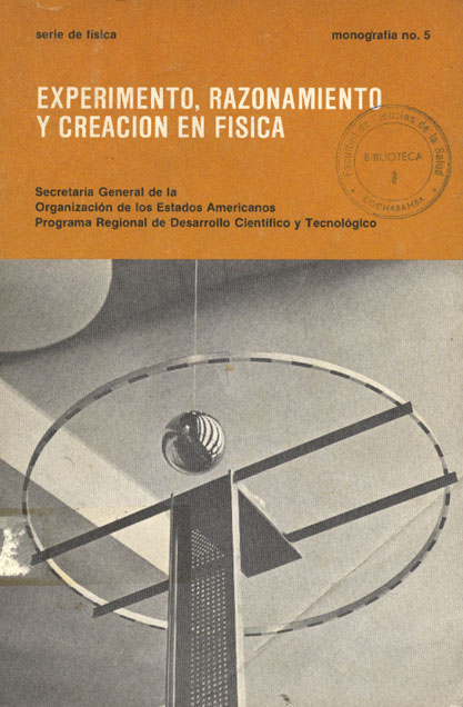 Experimento, Razonamiento y Creacion en Fisica