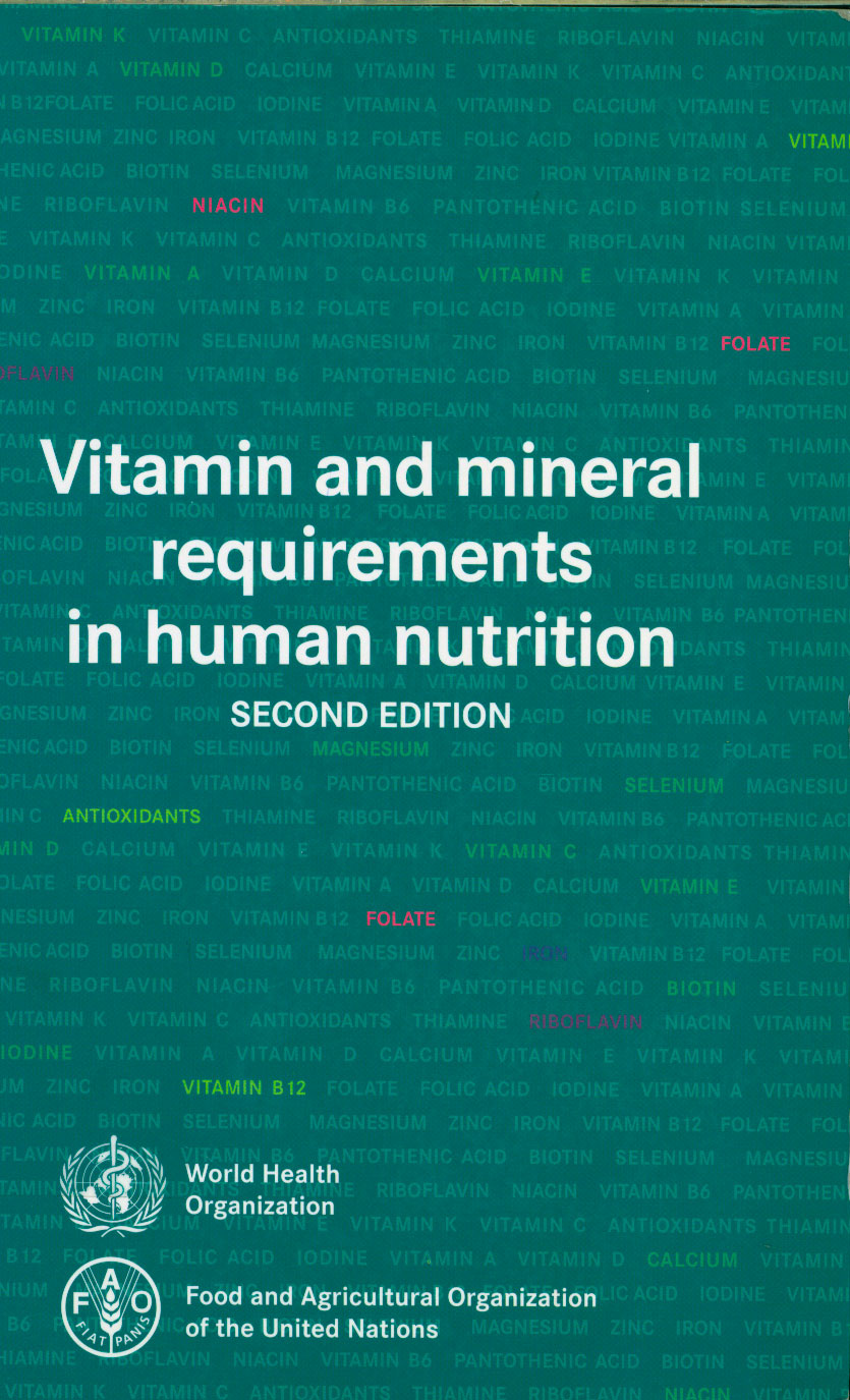 Vitamin and mineral requirements in human nutrition