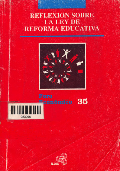 Reflexiones sobre la Ley de Reforma Educativa: Foro económico 35