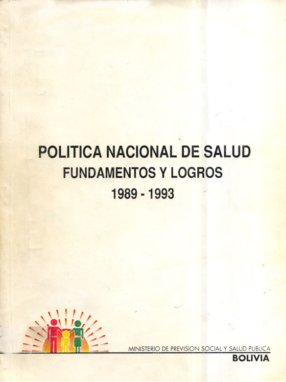 Politica Nacional de salud Fundamentos y Logros 1989 - 1993