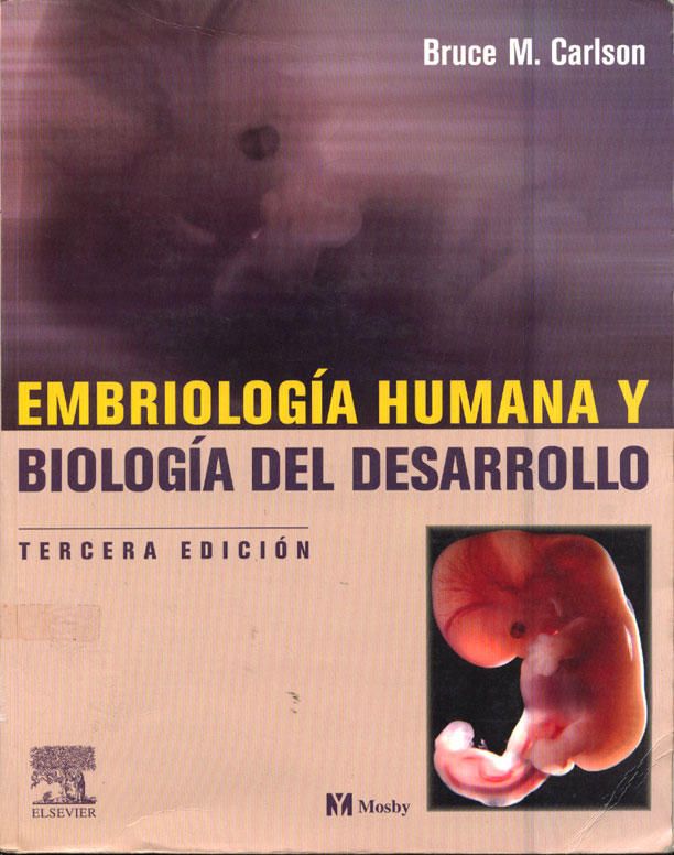 Embriologia humana y Biologia del del desarrollo