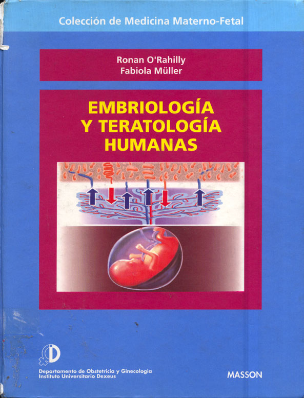 Embriologia y Teratologia Humanas
