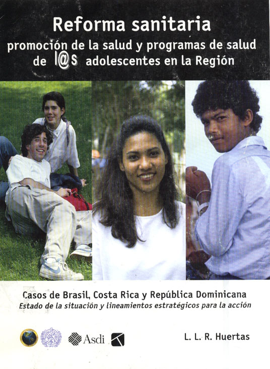 Reforma Sanitaria - promoción de la salud y programas de salud de los adolescentes en la region