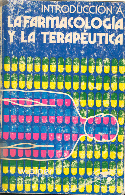 Introducción a la Farmacologia y la Terapeútica