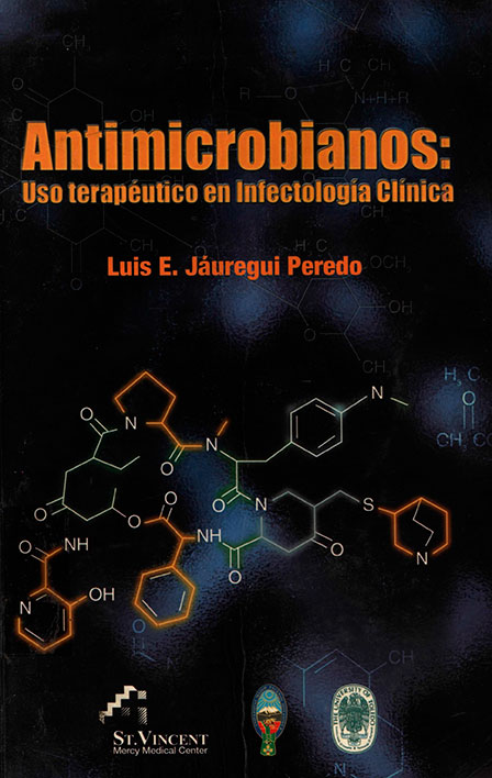 Antimicrobianos: Uso terapeutico en Infectologia Clinica